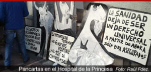 Pancartas en el Hospital de la Pirncesa