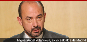 Miguel Ángel Villanueva, ex vicealcalde del Ayuntamiento de Madrid