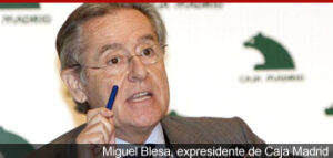 Miguel Blesa, ex director de Caja Madrid