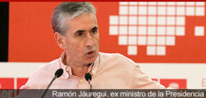 Raamón Jáuregui, ex ministro de la Presidencia
