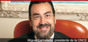 Miguel Carballeda, presidente de la ONCE