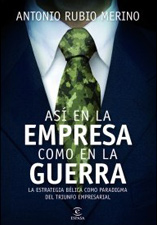 Portada del libro: Así en la empresa como en la guerra