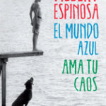 Libro El mundo azul ama tu caos