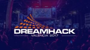 DreamHack Valencia 2017