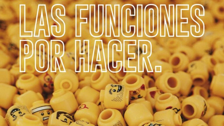 Las funciones por hacer