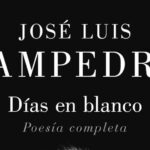 El libro 'Días en blanco' reúne la obra poética completa de José Luis Sampedro