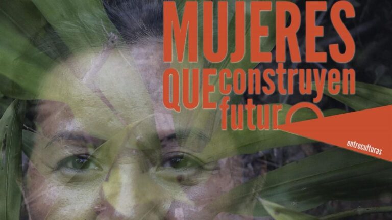 Campaña de Entreculturas con el lema 'Mujeres Que Construyen Futuro'