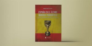 España en el último mundial romántico: Chile 1962