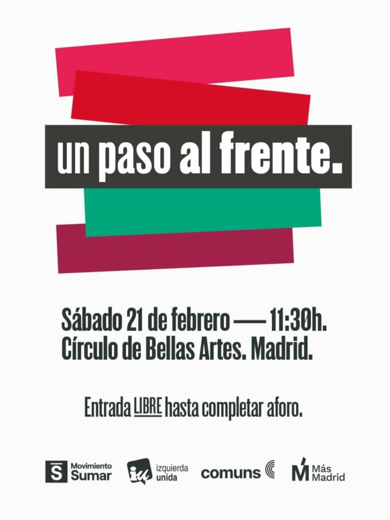 Cartel del acto del 21 de febrero de Movimiento Sumar, IU, Comuns y M&aacute;s Madrid con el lema de la presentaci&oacute;n de la alianza electoral para las elecciones generales.